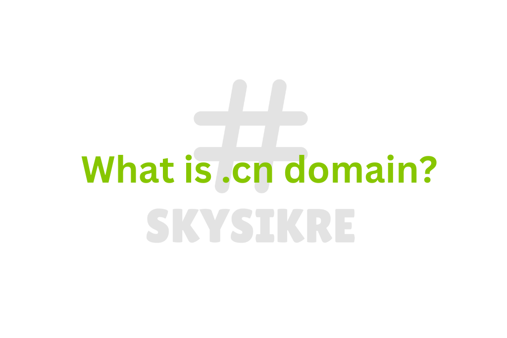 What is .cn domain?