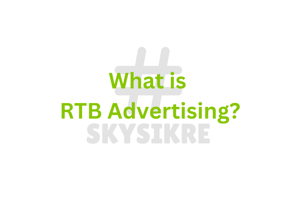 What is RTB Advertising?