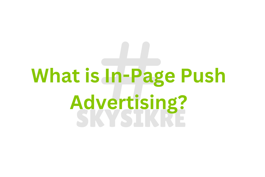 What is In-page push advertising?